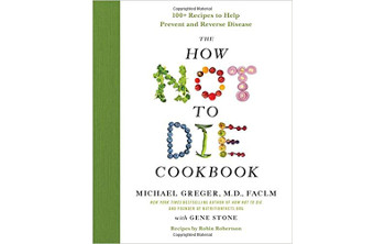 The How Not to Die Cookbook