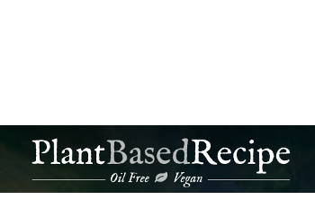 Plant Based Recipe